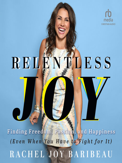 Title details for Relentless Joy by Rachel Joy Baribeau - Available
